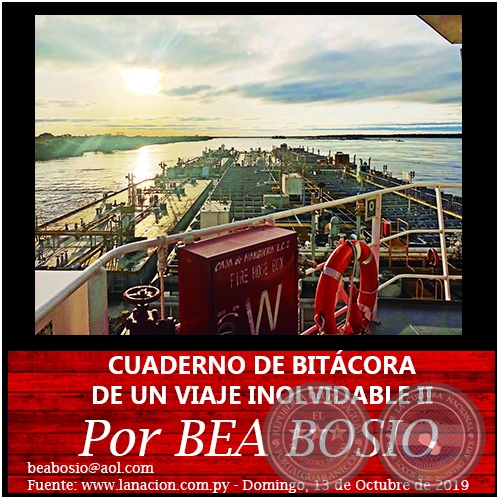 CUADERNO DE BITÁCORA DE UN VIAJE INOLVIDABLE II - Por BEA BOSIO - Domingo, 13 de Octubre de 2019